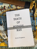 The Death of Modern Man
